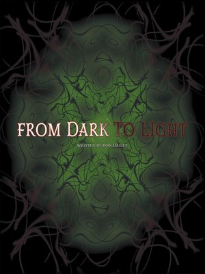 cover image of From Dark to Light